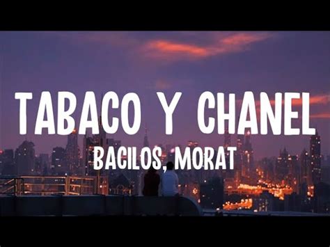 tabaco y chanel bacilos|tabaco y Chanel lyrics.